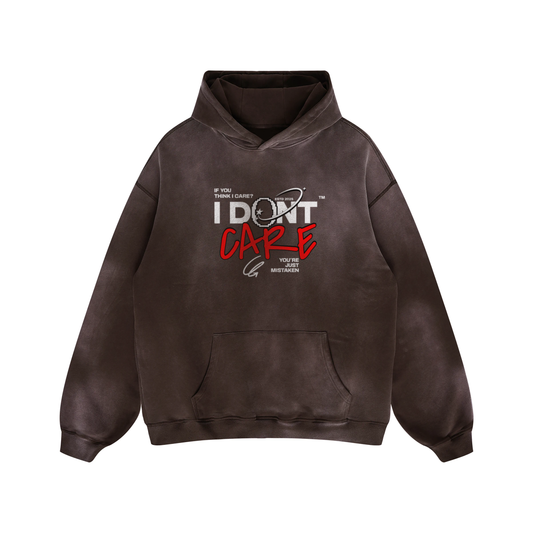 I Dont Care Hoodie